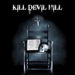 Kill Devil Hill : Kill Devil Hill